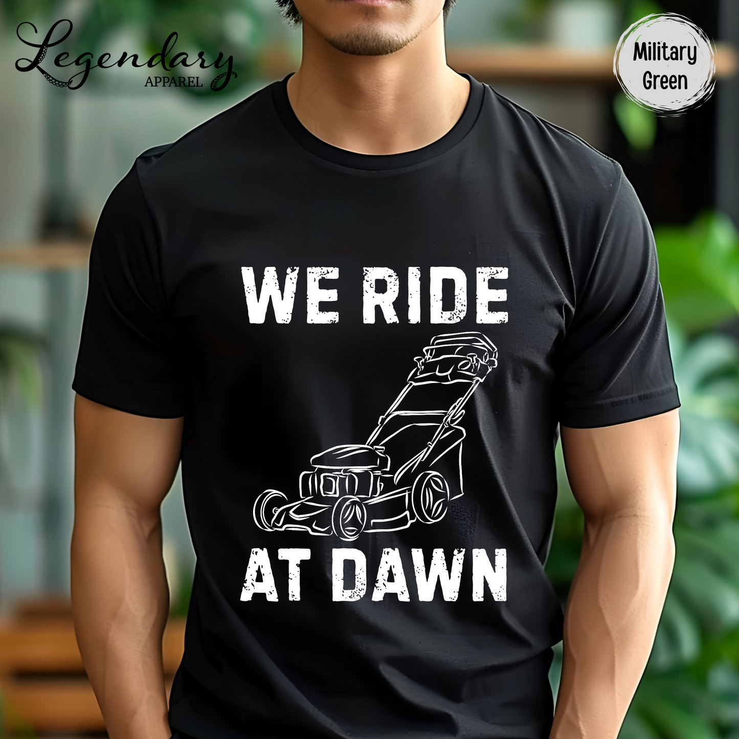 We Ride At Dawn Lawn Mowing T-Shirt