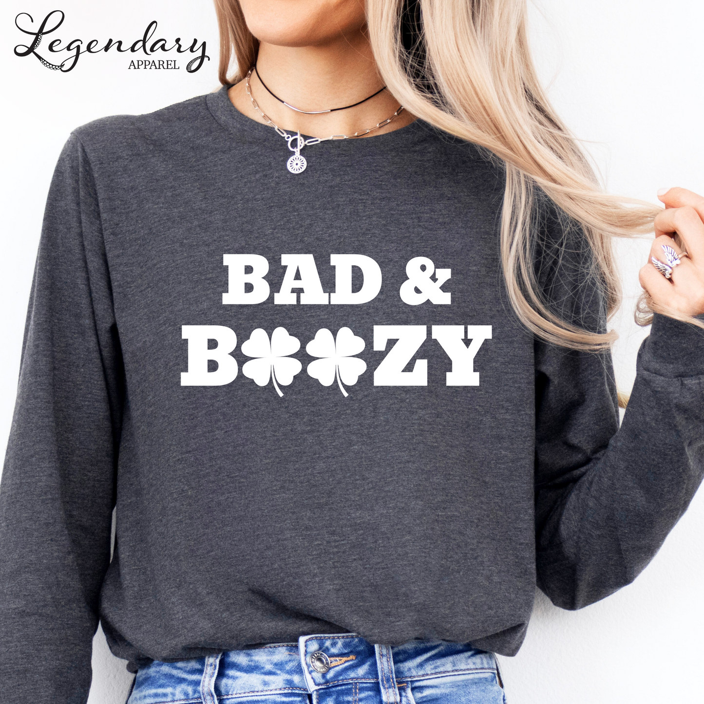 Bad and Boozy St Patricks Day Long Sleeve T-Shirt