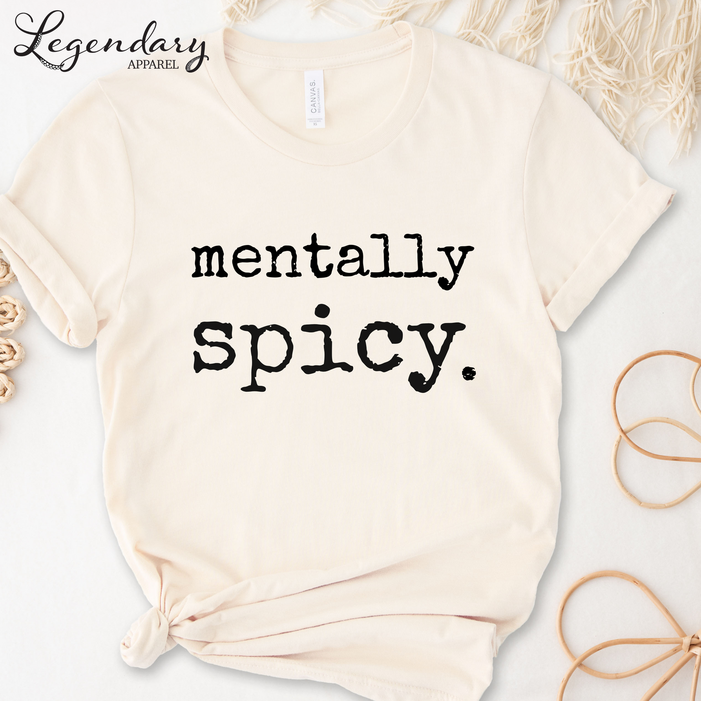 Mentally Spicy T-Shirt
