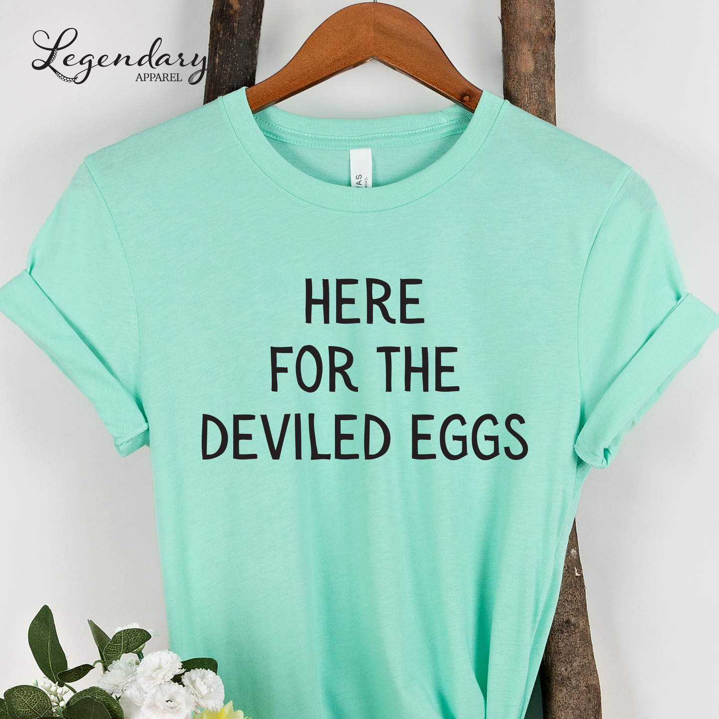 Here For The Deviled Eggs Funny Thanksgiving Shirt