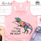 How You Like Me Now T-Rex w/ Hand Grabbers Tee Shirt & Racerback Tank Top