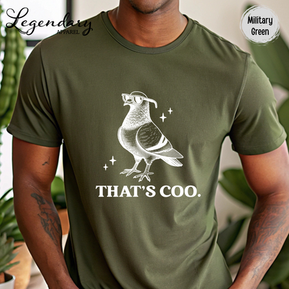 That's Coo Pigeon Shirt