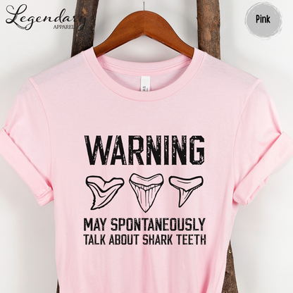 Warning May Spontaneously Talk About Shark Teeth T-Shirt