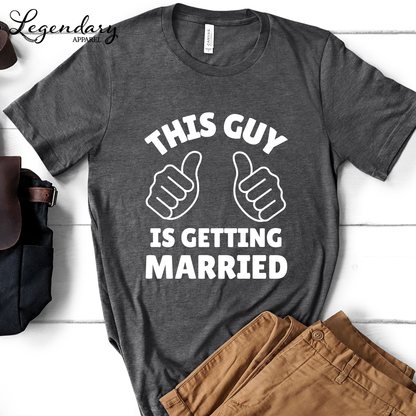 This Guy is Getting Married T-shirt
