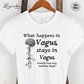 Vagus Nerve Shirt What Happens In Vagus Stays In Vagus breath hum sing meditate laugh