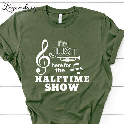 I'm Just Here For The Halftime Show Women's Tee Shirt