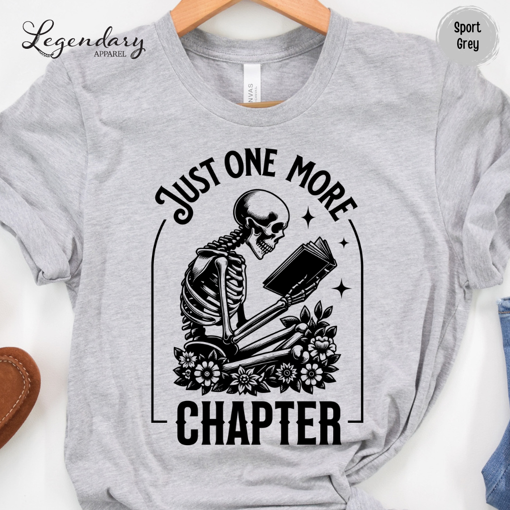 Just One More Chapter Tee Shirt