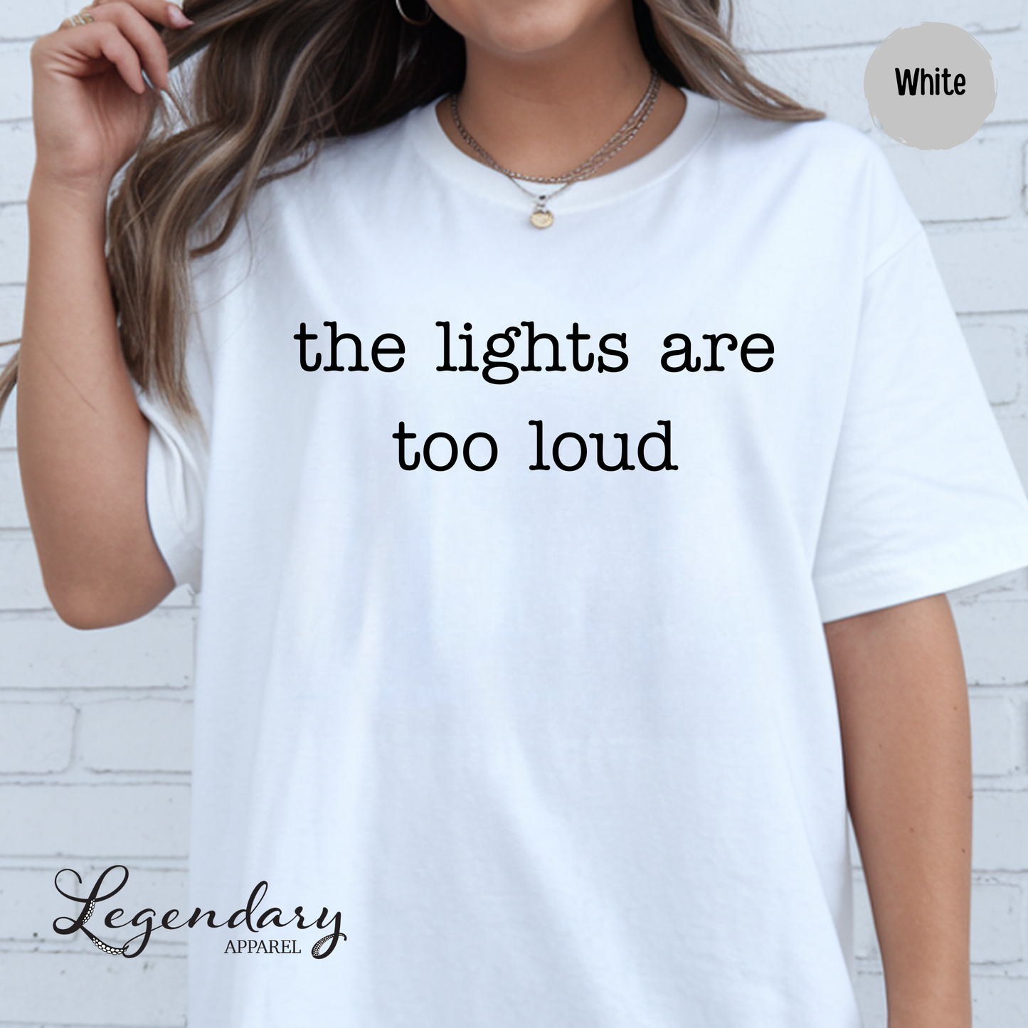The Lights Are Too Loud T-Shirt