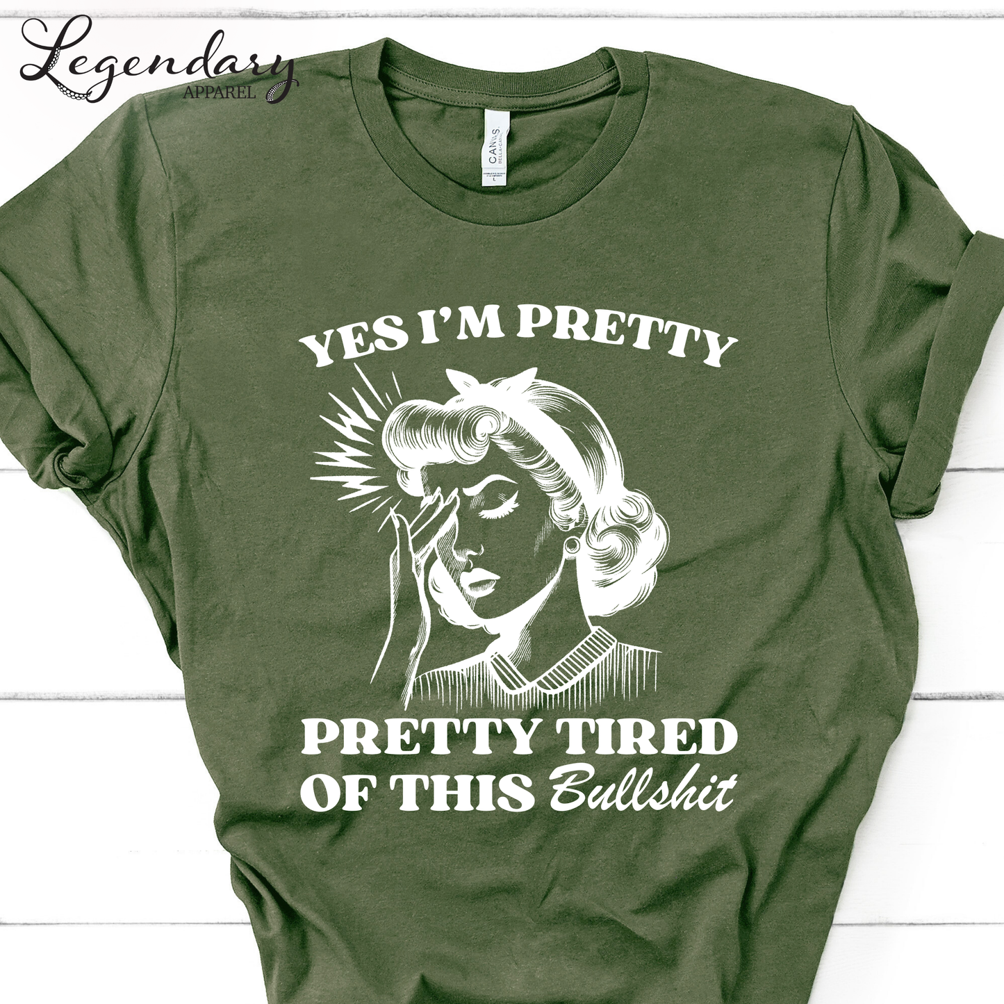Yes I'm Pretty Pretty Tired Of This Bullshit T-Shirt