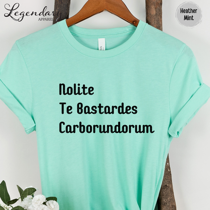 Nolite Te Bastardes Carborundorum Shirt Don't Let The Bastards Grind You Down T-Shirt