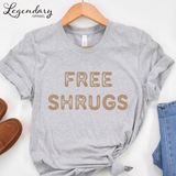 Free Shrugs T-Shirt