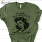 Oh Sweetie That High Horse Makes Your Ass Look Huge T-Shirt