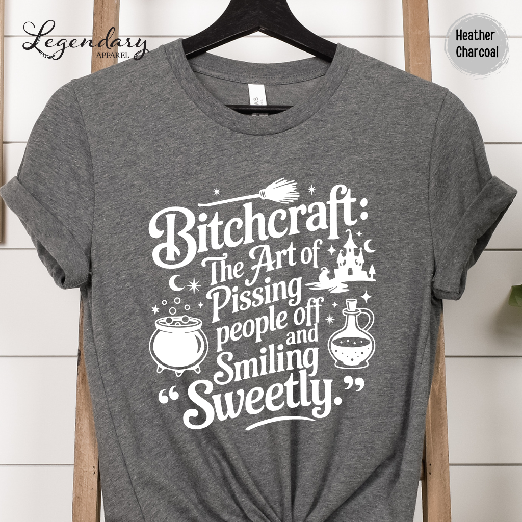 Bitchcraft Sarcastic Witch Shirt