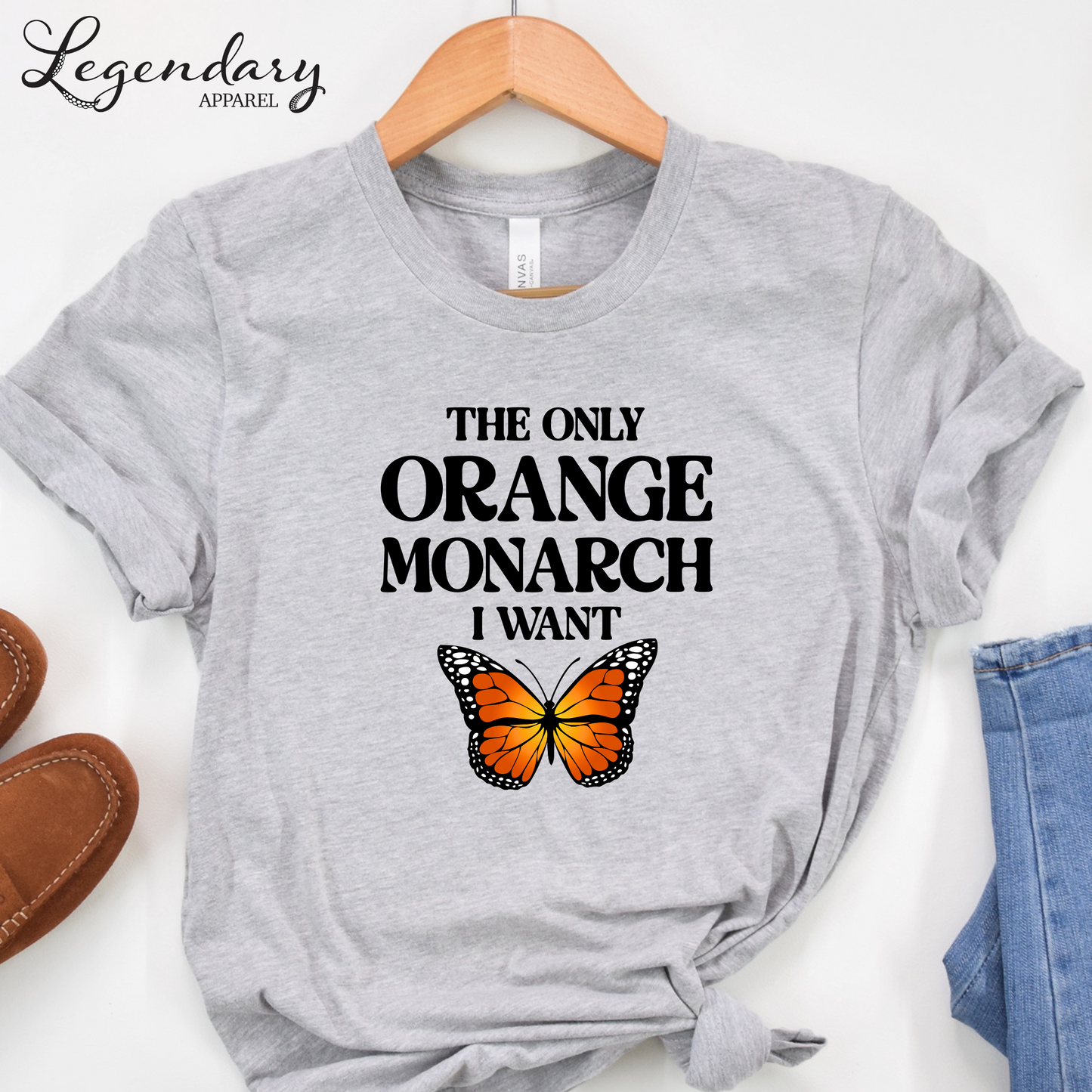 The Only Monarch I Want T-Shirt