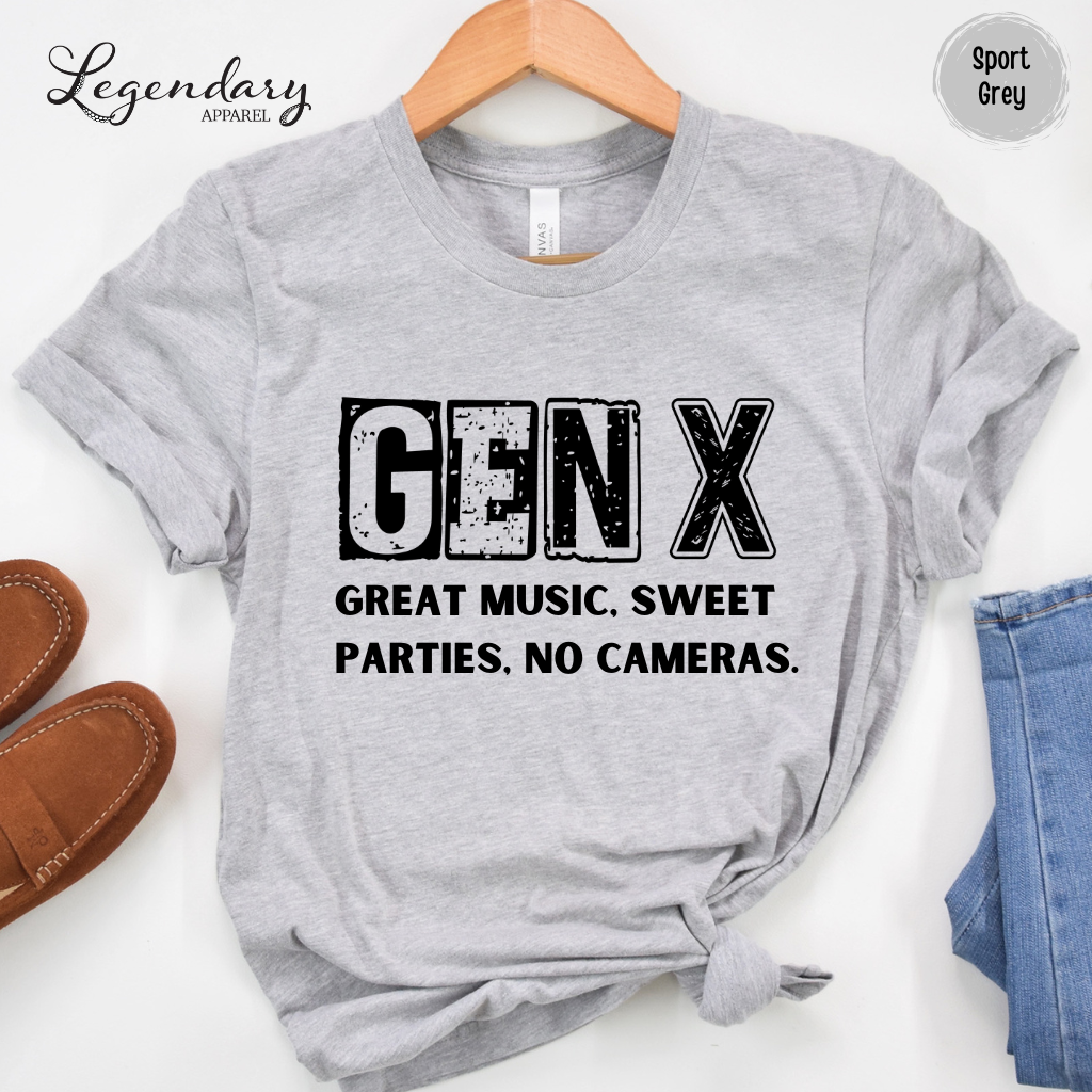 Gen X Tee Shirt Great Music Sweet Parties No Cameras