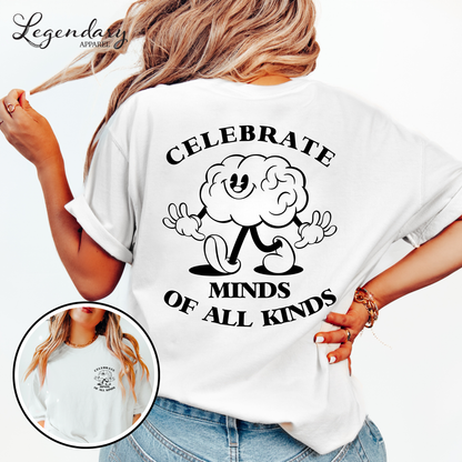 Celebrate Minds Of All Kinds Comfort Colors Tee Shirt