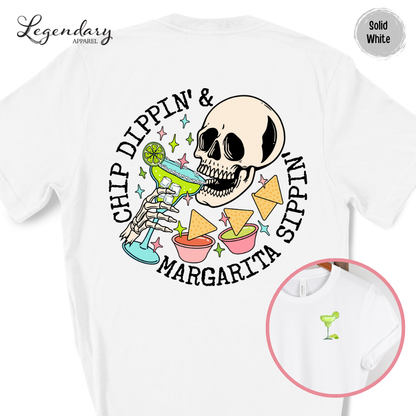 Chip Dippin' Margarita Sipping T-Shirt