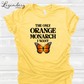 The Only Monarch I Want T-Shirt