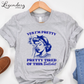 Yes I'm Pretty Pretty Tired Of This Bullshit T-Shirt