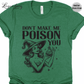 Witch Shirt Don't Make Me Poison You Witchy Halloween Tee