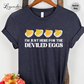 Deviled Eggs Shirt I'm Just Here For The Deviled Eggs Tee Shirt