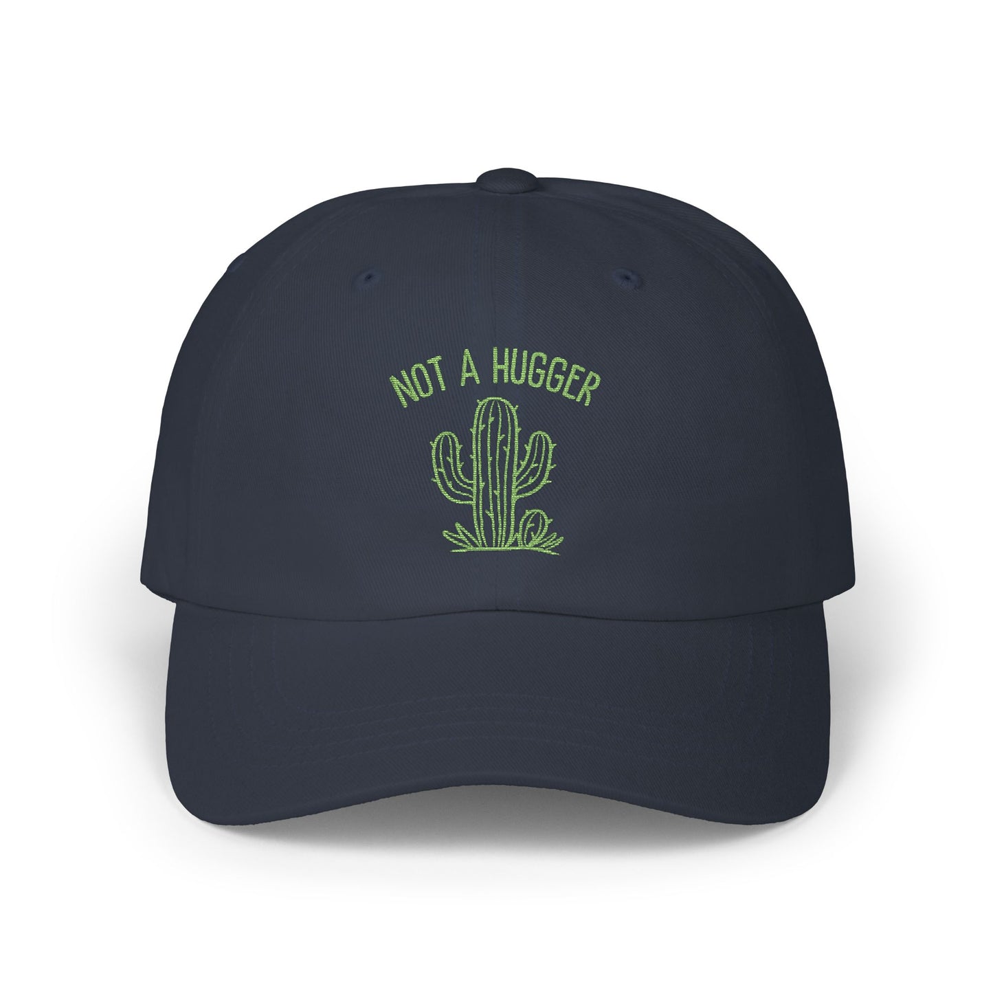 Not A Hugger Embroidered Hat