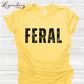 Feral T-Shirt
