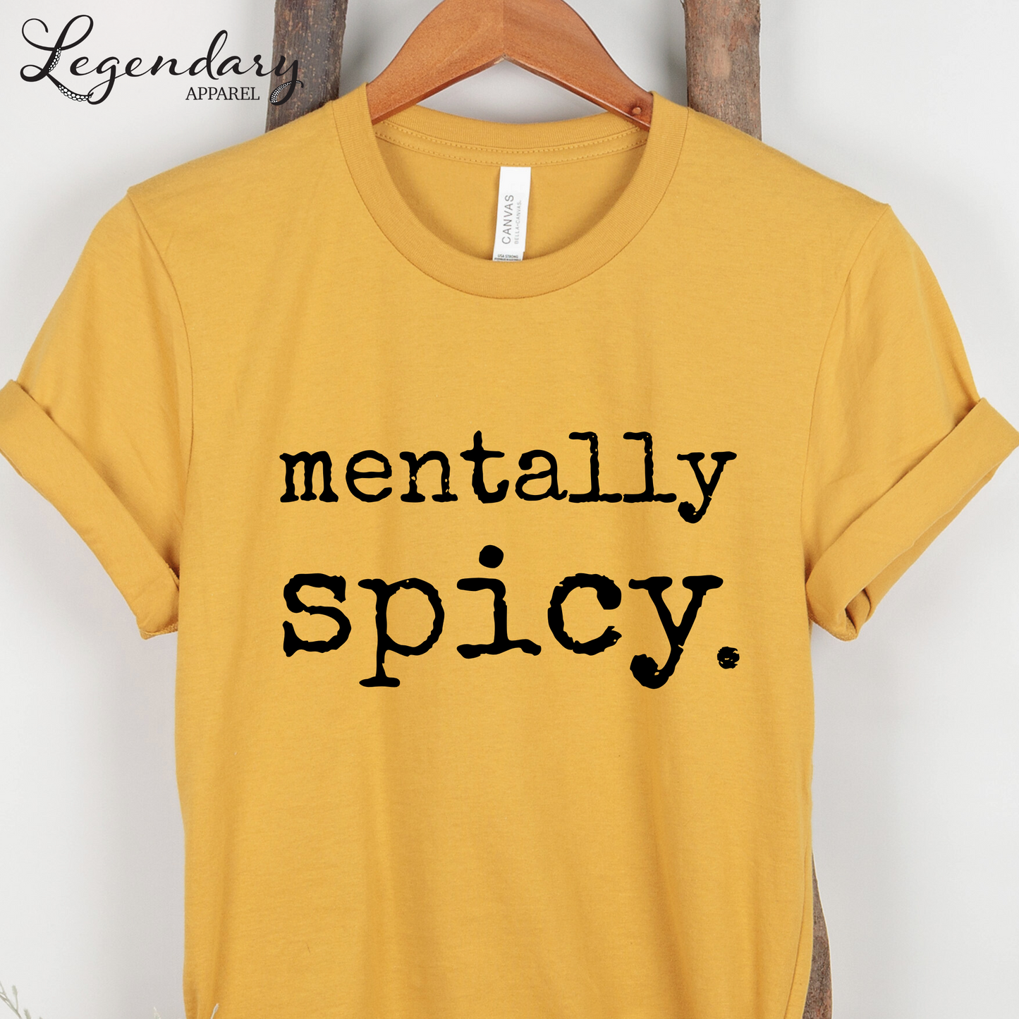 Mentally Spicy T-Shirt