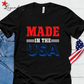 Made In America T-Shirt