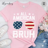 4th of July T-Shirt All American Bruh
