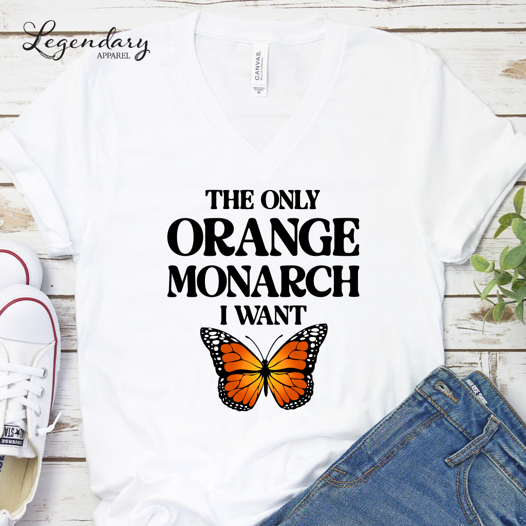 The Only Monarch I Want V-Neck Tee Shirt