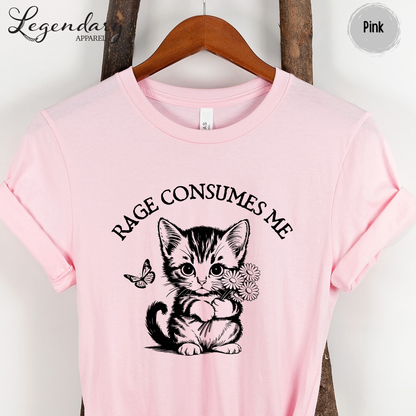 Rage Consumes Me Kitten T-Shirt