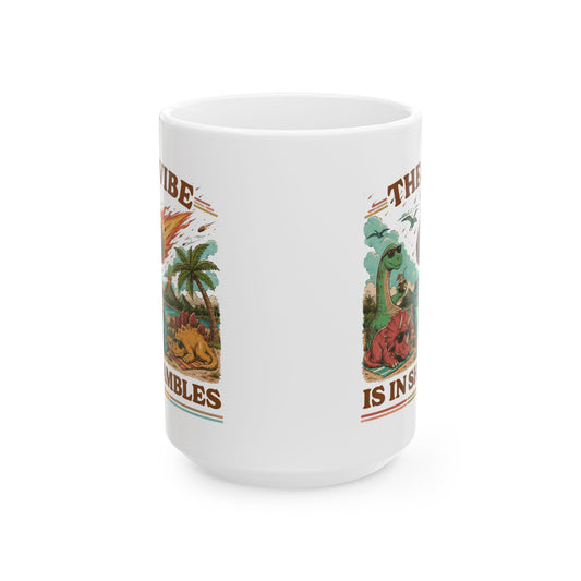 Dinosaur Coffee Mug- The Vibe Is In Shambles 15oz Ceramic Cup