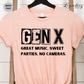 Gen X Tee Shirt Great Music Sweet Parties No Cameras