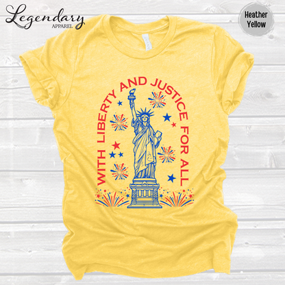 Statue of Liberty 4th of July T-Shirt With Liberty And Justice For All