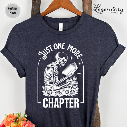 Just One More Chapter Tee Shirt