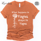 Vagus Nerve Shirt What Happens In Vagus Stays In Vagus