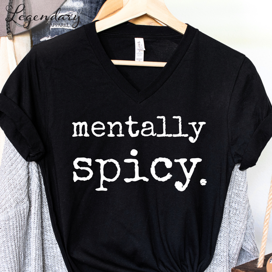 Mentally Spicy V-Neck Shirt