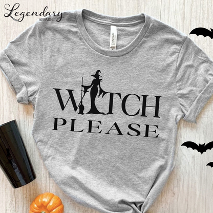 Witch Please T-Shirt