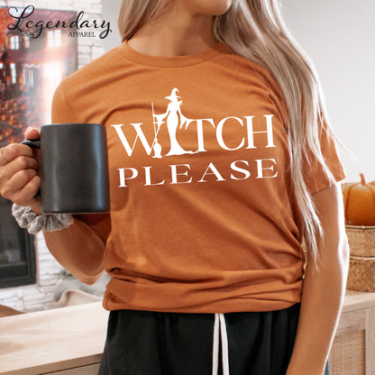 Witch Please T-Shirt