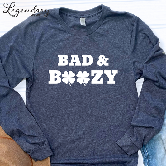 Bad and Boozy St Patricks Day Long Sleeve T-Shirt
