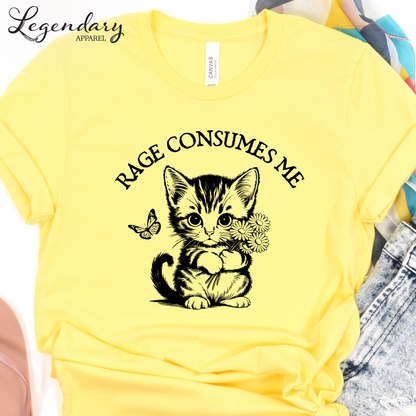 Rage Consumes Me Kitten T-Shirt