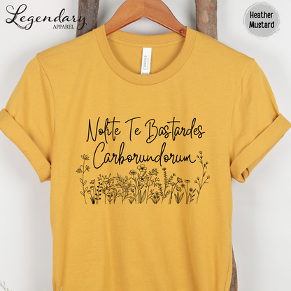 Nolite Te Bastardes Carborundorum Don't Let The Bastards Grind You Down T-Shirt