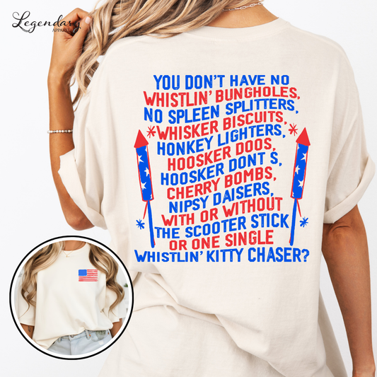 Fourth of July Whistlin Bungholes Joe Dirt Fireworks Shirt