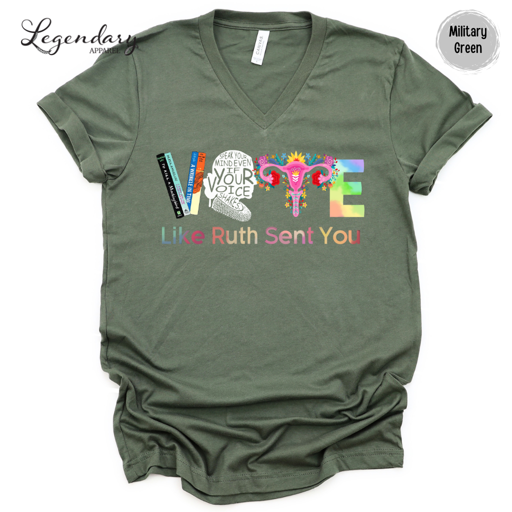 Vote Like Ruth Sent You V-Neck Tee Shirt