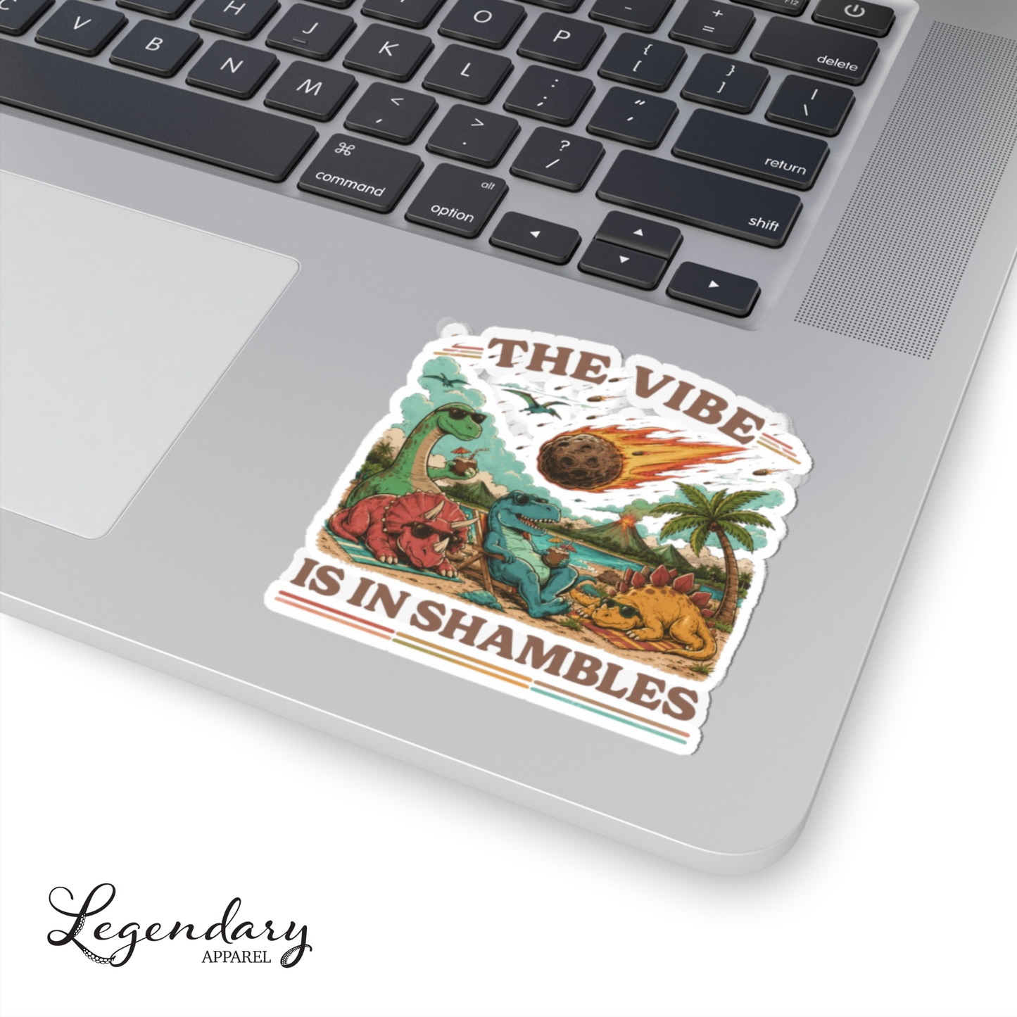 Dinosaur Sticker- The Vibe Is In Shambles Meteor Sticker