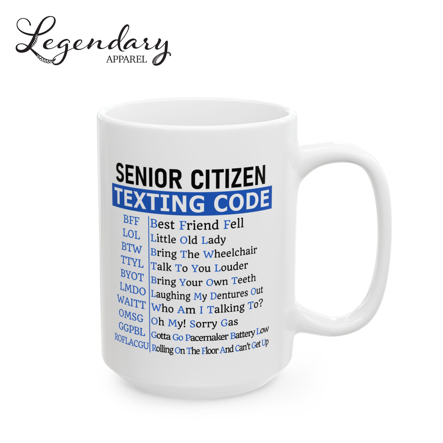 Senior Citizen Texting Code Coffee Mug (11oz or 15oz)