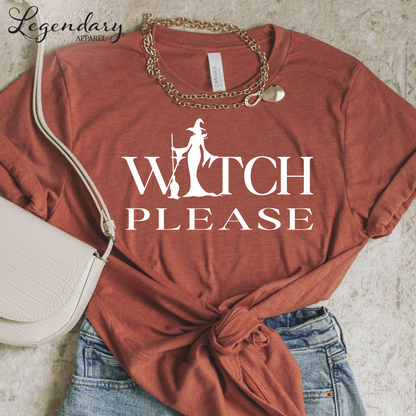 Witch Please T-Shirt