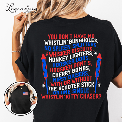Fourth of July Whistlin Bungholes Joe Dirt Fireworks Shirt