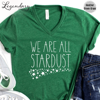 We Are All Stardust V-Neck Tee
